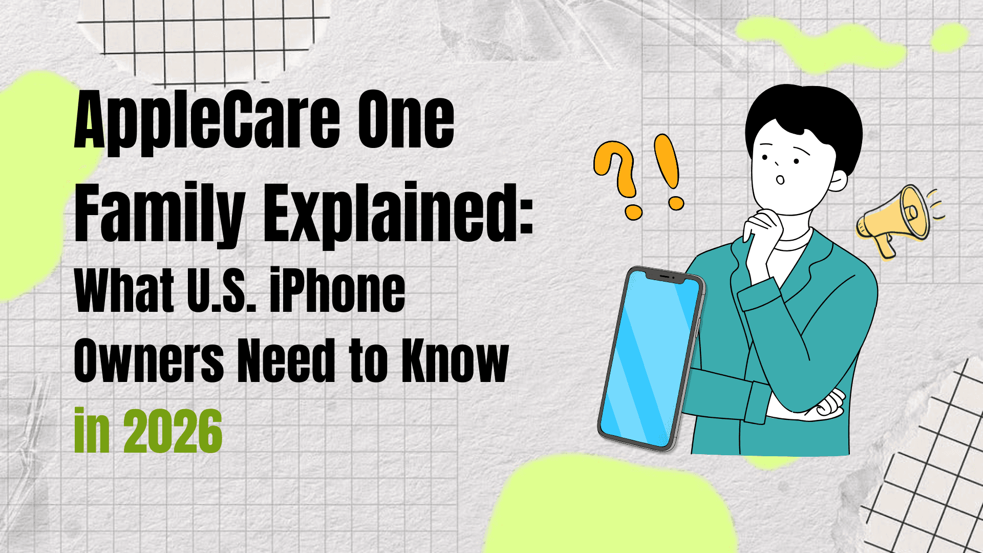 AppleCare One Family Explained: What U.S. iPhone Owners Need to Know in 2026