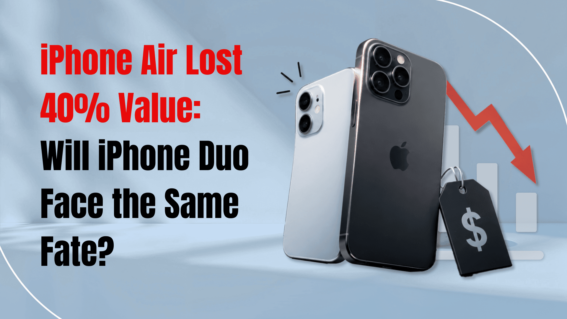 iPhone Duo Resale Value: Will Apple's Foldable Repeat the Air's Drop?