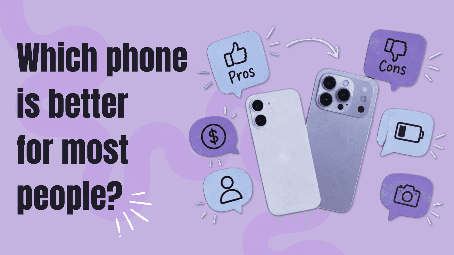 Which phone is better for most people?